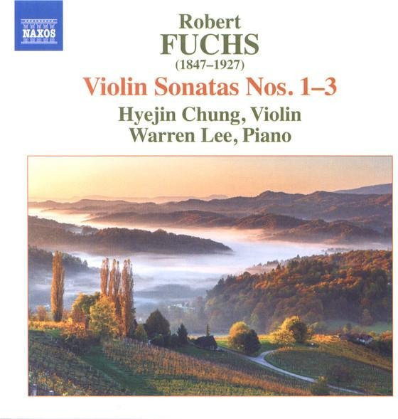 Robert Fuchs: Violine, Chung, Hyejin; Warren Lee, CD - Bild 1