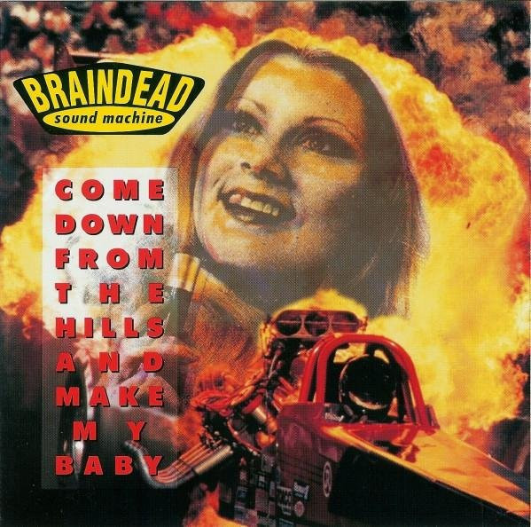 BRAINDEAD SOUND MACHINE CD Come Down From The Hills And Make M Torso Wax Trax 1991 Japan Dance & Electronica gebraucht brown/multicolour - Bild 1