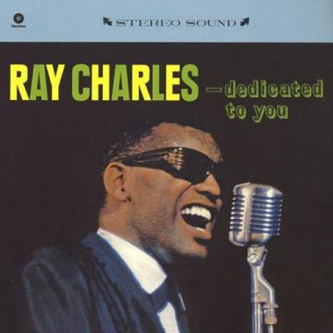 Ray Charles - Dedicated To You LP Schallplatte von Wax Time (180g) Soul/Funk - Bild 1
