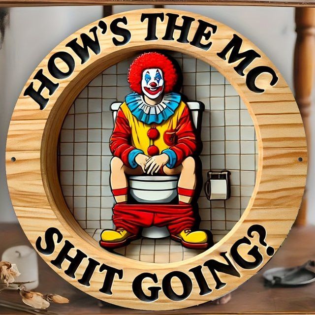 Quirky Nove Retro Clown Wandkunst Holzschild How's the MC Shitting Going B/B: 19,81 x 19,81 cm - Bild 1