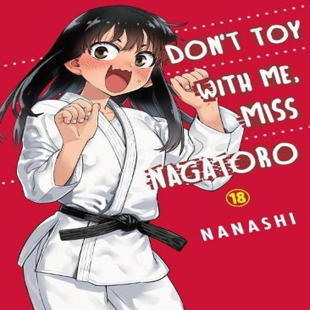 Neck mich nicht, Miss Nagatoro Band 18, Nanashi, Taschenbuch - Bild 1