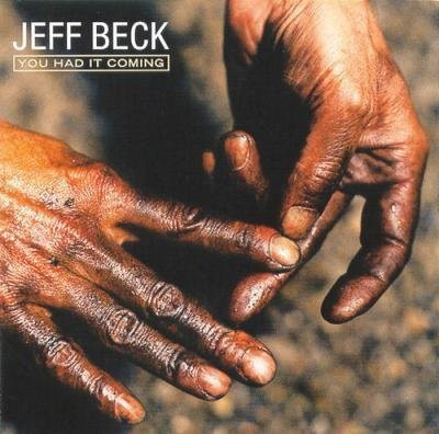 CD You Had It Coming von Jeff Beck und Terry Bozzio, Epic, Electronic/Dance & Electronica - Bild 1