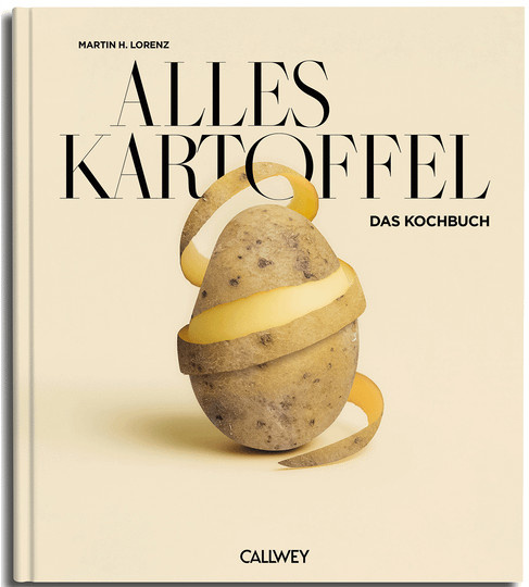 Alles Kartoffel: Das Kochbuch von Martin H. Lorenz, gebundene Ausgabe - Bild 1