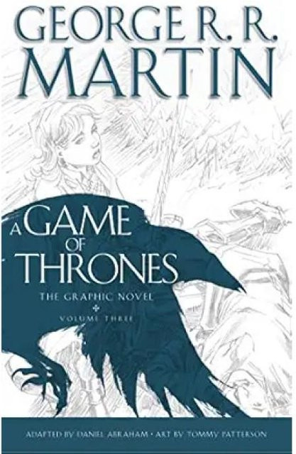 Ein Spiel der Throne, Band Drei, Das Lied von Eis und Feuer, George R. R. Martin, Daniel Abraham, Tommy Patterson, Graphic Novel, Englische Ausgabe - Bild 1