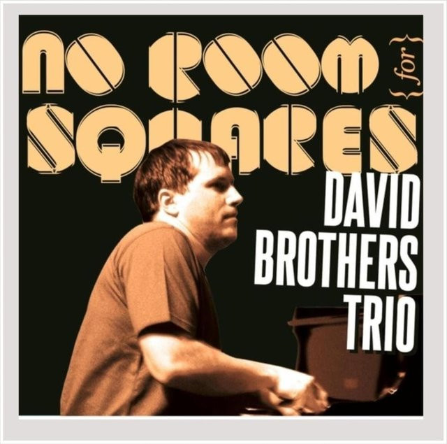 No Room for Squares, David Brothers Trio, CD - Bild 1