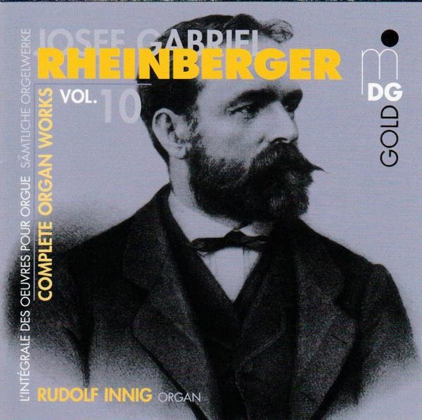 Sämtliche Orgelwerke Vol. 10, Josef Gabriel Rheinberger, Rudolf Innig, CD - Bild 1