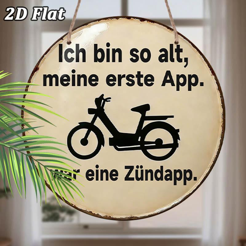 Drasawee Vintage Aluminiumschild Ich Bin So Alt Meine Erste App War Eine Zündapp Wandkunst für Haus und Garten Durchmesser: 20 cm - Bild 2