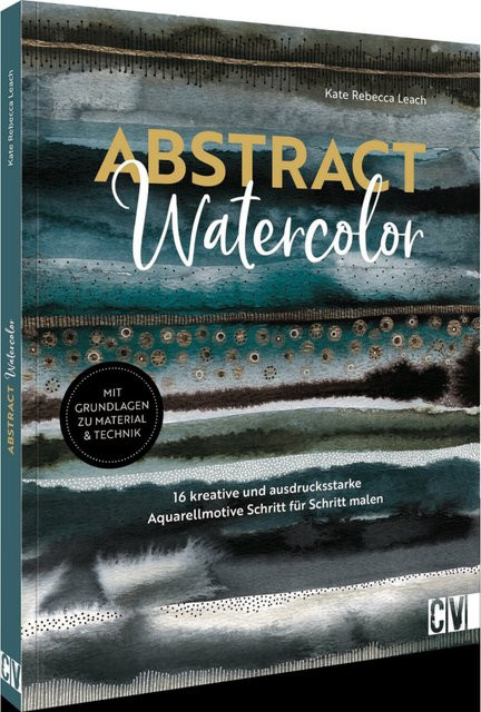 Abstract Watercolor von Kate Rebecca Leach, Sachbuch, deutsch - Bild 1