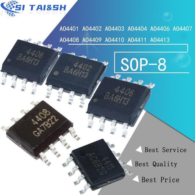 10 Stück Si Tai&SH Chipsatz AO4401 AO4402 AO4403 AO4404 AO4406 AO4407 AO4408 AO4409 AO4410 AO4411 AO4413 in Schwarz SOP-8 - Bild 1