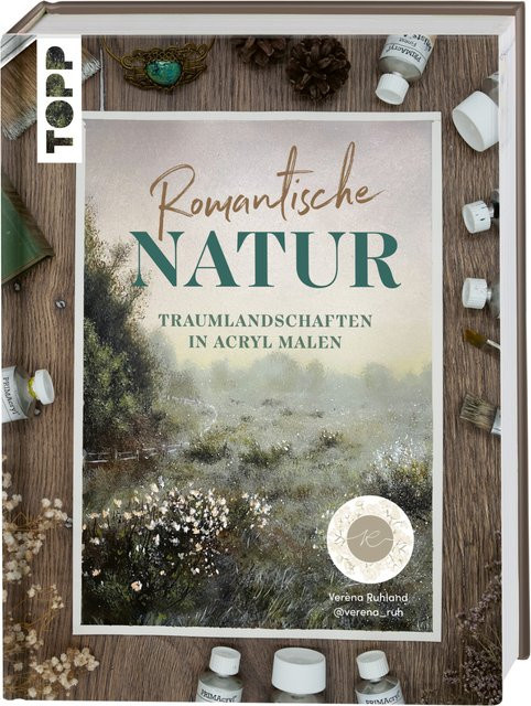 Romantische Natur - Traumlandschaften in Acryl malen von Verena Ruhland, Hardcover - Bild 1