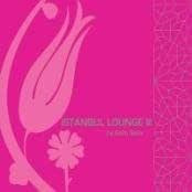 Istanbul Lounge III, Verschiedene, CD - Bild 1