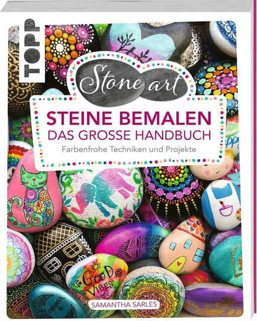 StoneArt: Steine bemalen - Das große Handbuch von Samantha Sarles, Broschiert - Bild 1