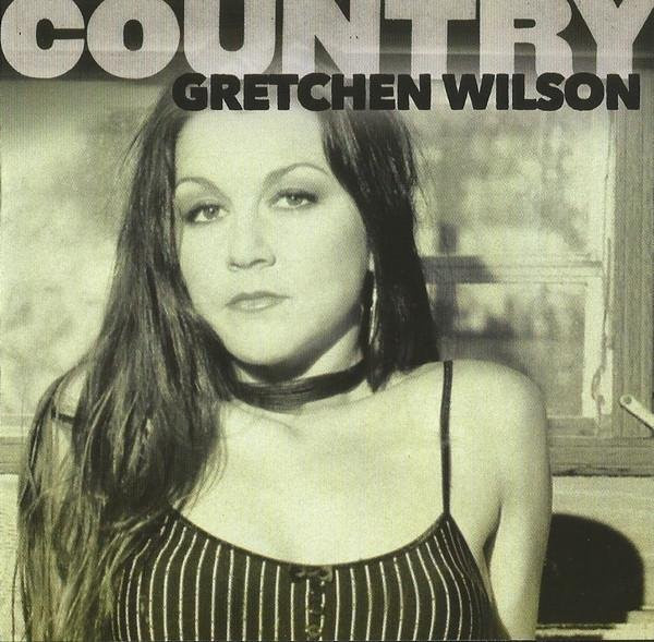 Gretchen Wilson - Country, CD - Bild 1