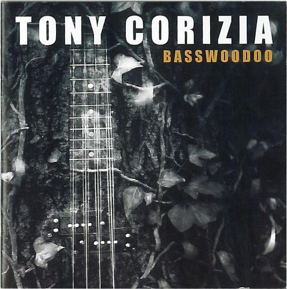 Tony Corizia - Basswoodoo CD, Jazz Album von Y Records (2007) in Grau/Schwarz - Bild 1