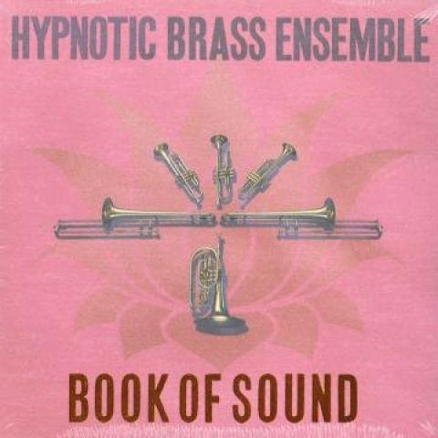 Hypnotic Brass Ensemble - Book Of Sound CD, Jazz Album von Honest Jons (2017) - Bild 1