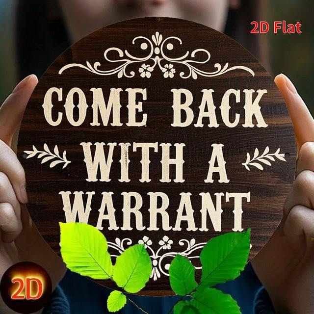 Potdemiel Rundes Vintage Eisenschild Come Back with a Warrant in Braun, Durchmesser: 20,32 cm - Bild 1