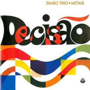 Zimbo Trio + Bläser - CD - Brasil Jazz - Som Livre (2005) - Bild 1