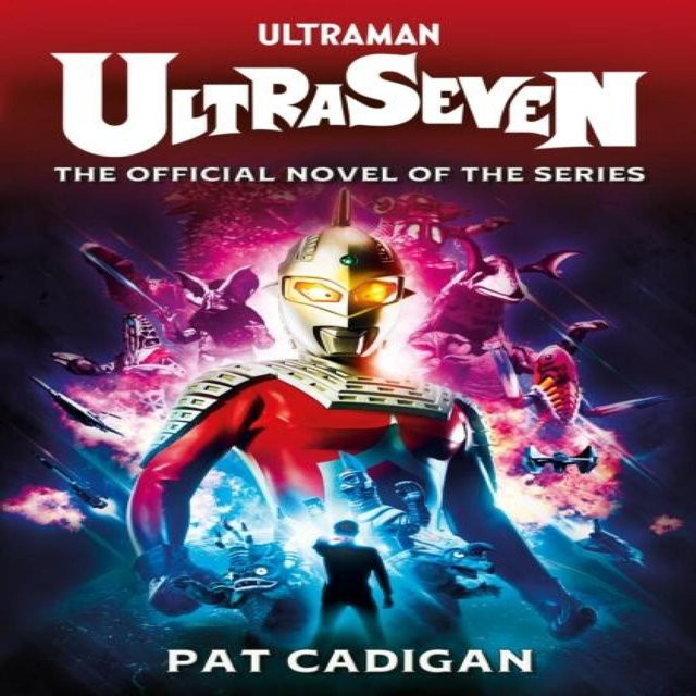 Ultraman Ultraseven von Pat Cadigan, Taschenbuch - Bild 1
