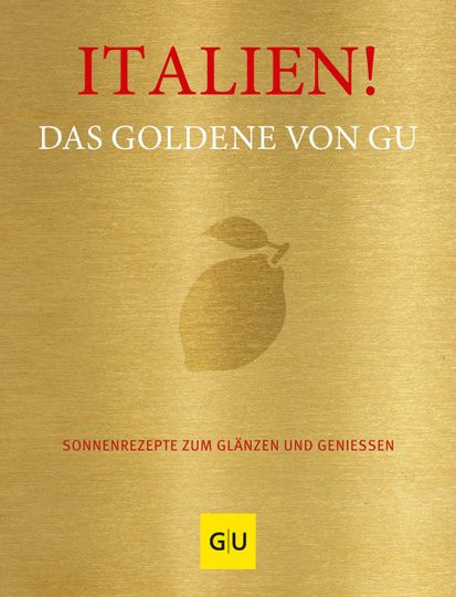 Italien! Das Goldene von GU, Gebundene Ausgabe - Bild 1