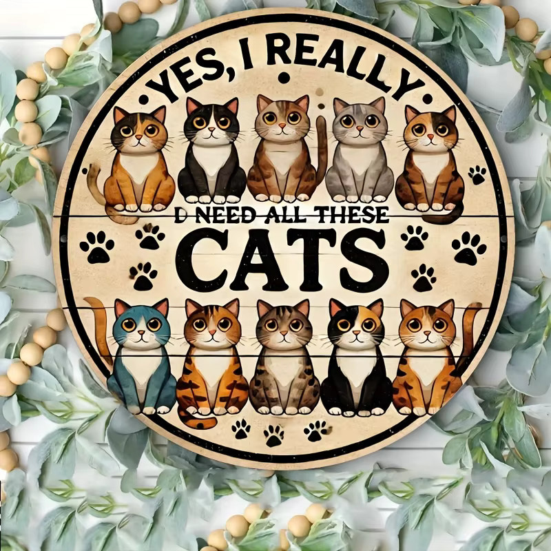 Potdemiel Wanddeko Ja ich brauche wirklich alle Katzen Rundes Metall-Wandbild im Landhausstil, Durchmesser: 20 cm, Mehrfarbig - Bild 6