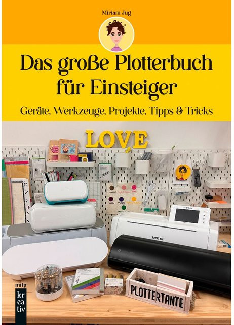 Das große Plotterbuch für Einsteiger von Miriam Jug, Ratgeber - Bild 1