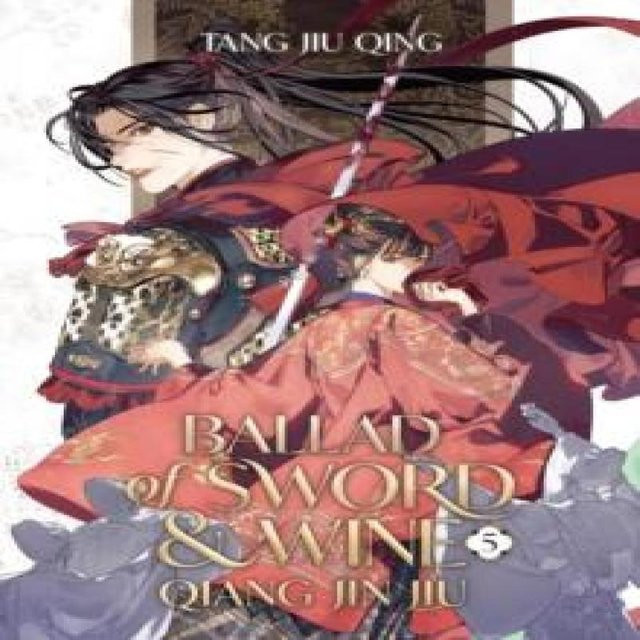 Ballade von Schwert und Wein, Qiang Jin Jiu, Band 5, Tang Jiu Qing, Taschenbuch - Bild 1
