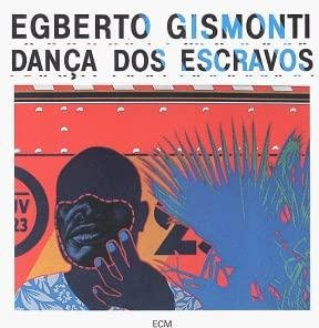 Danca Dos Escravos von Egberto Gismonti, CD - Bild 1