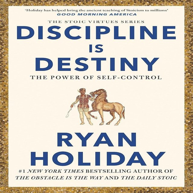 Disziplin ist Schicksal: Die Macht der Selbstbeherrschung von Ryan Holiday, Taschenbuch, Englisch - Bild 1