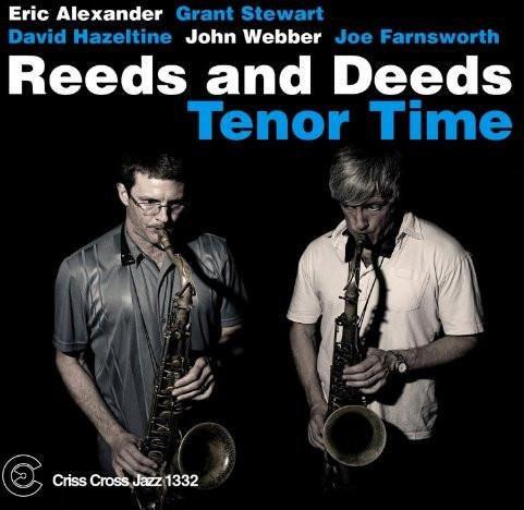 Reeds & Deeds - Tenor Time CD aus dem Jahr 2011 auf Criss Cross Jazz (Gebraucht) - Bild 1