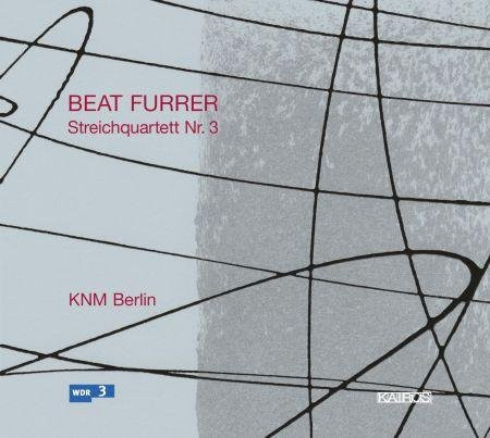Fuller: Streichquartett Nr. 3, Beat Furrer, Kammerensemble Neue Musik Berlin, CD - Bild 1