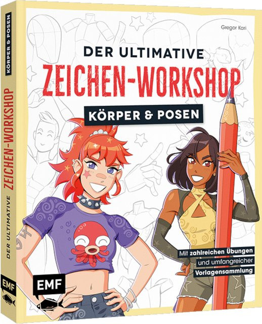 Der ultimative Zeichen-Workshop – Körper und Posen von Gregor Kari, deutsch - Bild 1