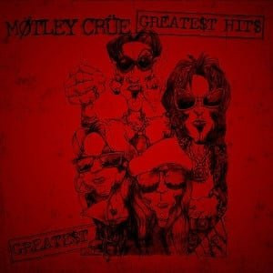 Greatest Hits von Mötley Crüe, CD - Bild 1