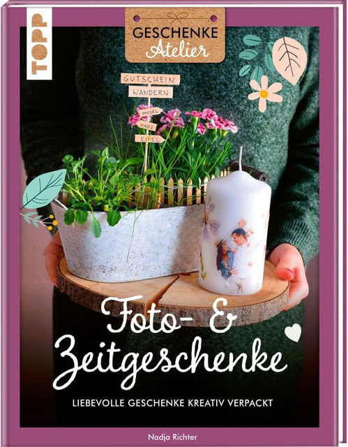 Geschenkeatelier. Foto- & Zeitgeschenke von Nadja Richter, Hardcover - Bild 1