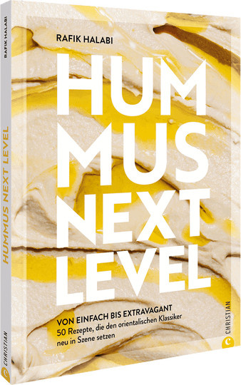 Hummus: Next Level von Rafik Halabi, gebundene Ausgabe - Bild 1