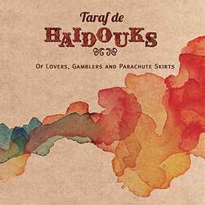 Of Lovers, Gamblers & Crammed Discs von Taraf de Haidouks, CD, Jazz - Bild 1