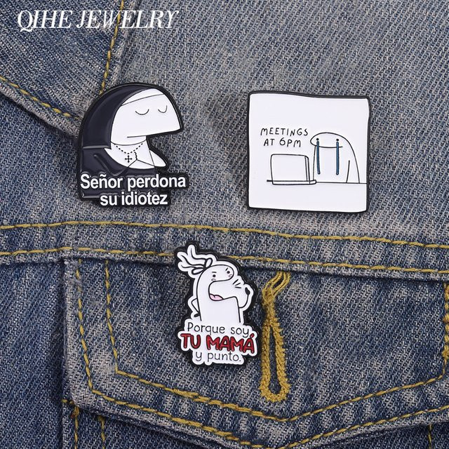 QIHE JEWELRY Emaille-Anstecknadeln, Senor Perdona Su Idiotez, Unisex - Bild 1