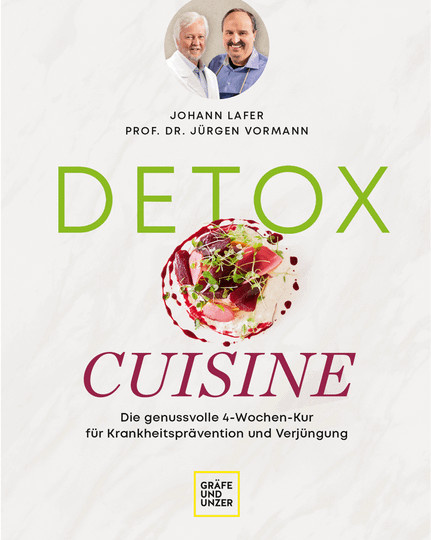 Detox Cuisine von Johann Lafer, Jürgen Vormann, Gebundene Ausgabe - Bild 1