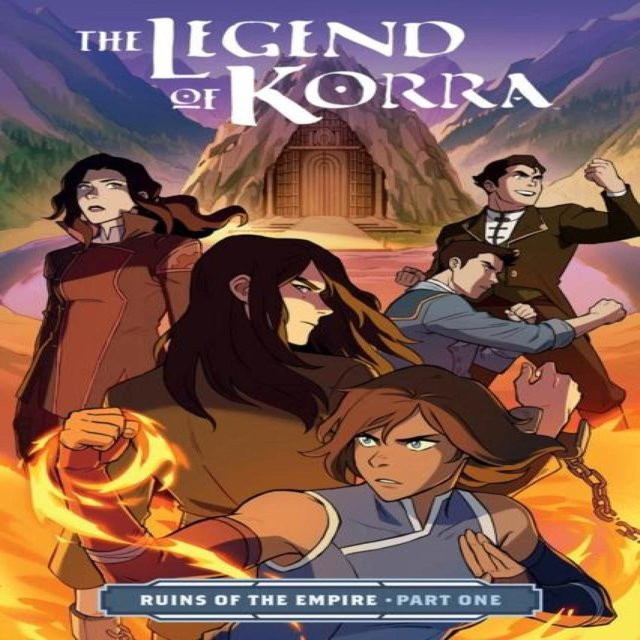 Die Legende von Korra Die Ruinen des Imperiums Teil Eins von Michael Dante DiMartino, Taschenbuch - Bild 1