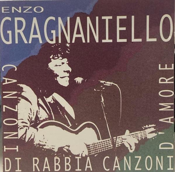 Enzo Gragnaniello - Canzoni Di Rabbia Canzoni D'Amore CD, Blues, 1993, DDD, Schwarz - Bild 1