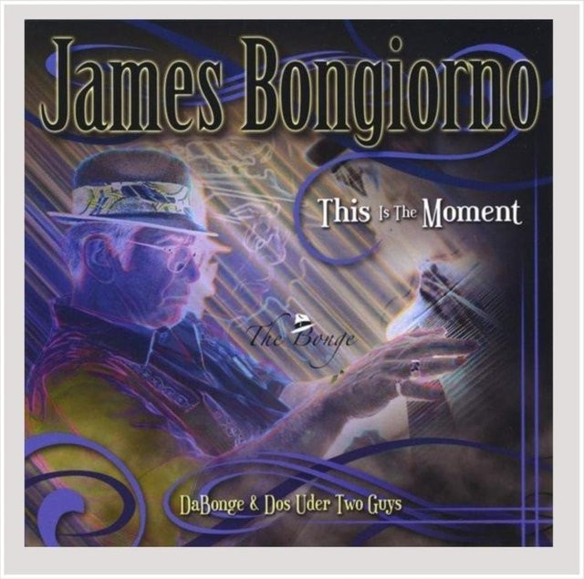 James Bongiorno und Joseph Bongiorno - Dies ist der Moment Jazz CD - Bild 1