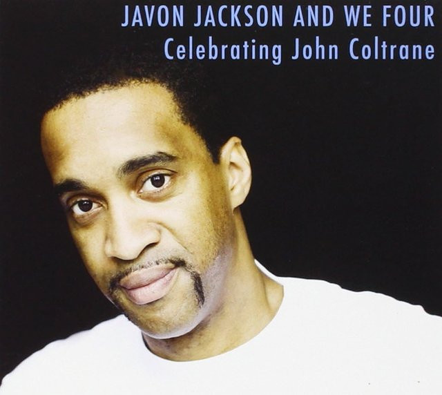 Javon Jackson & We Four - Celebrating John Coltrane CD Jazz Album beige - Bild 1