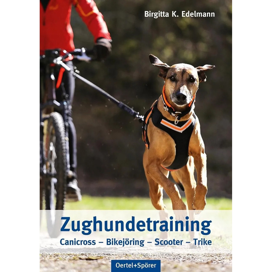 Zughundetraining. Expertenwissen Hundeausbildung von Birgitta K. Edelmann, 3. aktualisierte Auflage - Bild 2