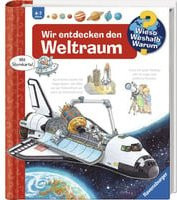 Wieso? Weshalb? Warum? Band 32 - Wir entdecken den Weltraum Lernbuch von Ravensburger - Bild 1