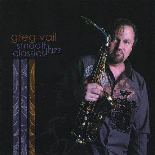 Smooth Jazz Classics von Greg Vail, CD - Bild 1