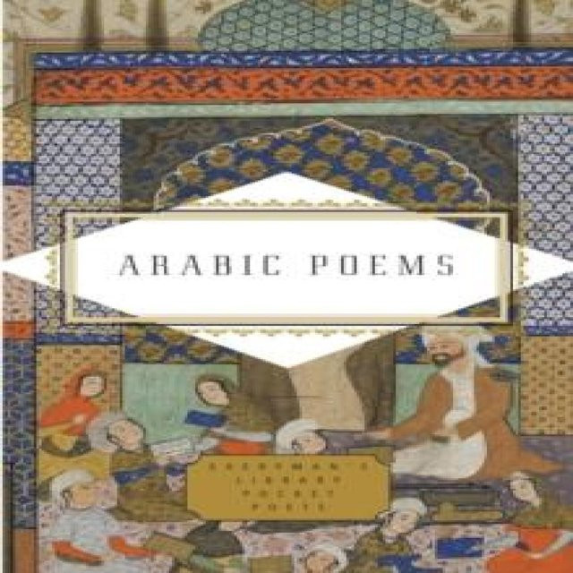 Arabische Gedichte von Antara Ibn Shaddad, Ibn Zaydun, Al-Asha, Ahmad Zaki Abu Shadi, gebundene Ausgabe - Bild 1