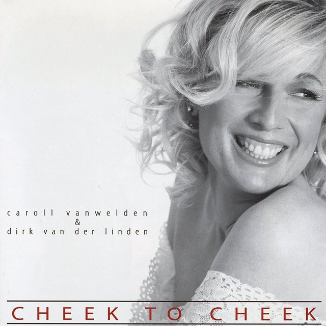 Cheek to Cheek von Caroll Vanwelden & Dirk Van Der Linden, CD, Jazz - Bild 1
