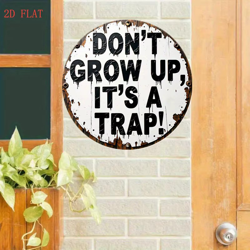 Rundes Aluminium-Wandschild Potdemiel Don't Grow Up It's a Trap in Vintage-Design, Farbe: Weiß, Durchmesser: 20,32 cm - Bild 3