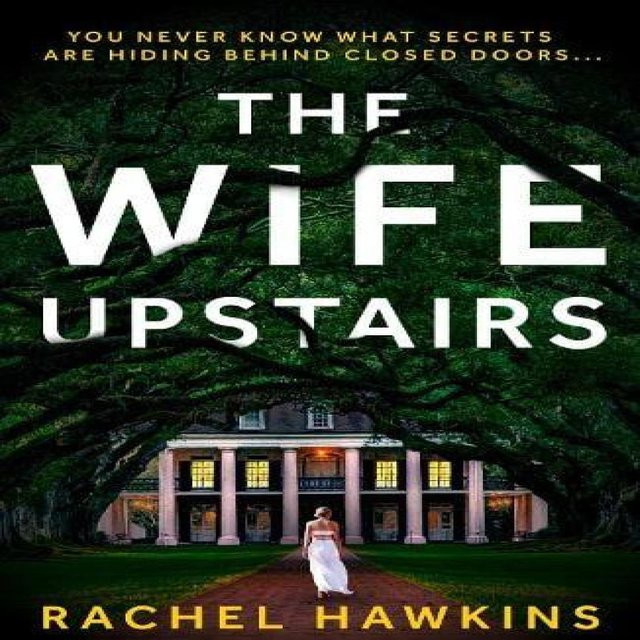Die Frau im Obergeschoss von Rachel Hawkins, Taschenbuch - Bild 1