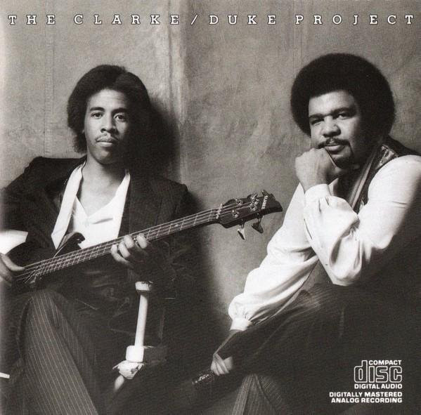 Clarke Duke Project, Stanley Clarke, George Duke, CD - Bild 1