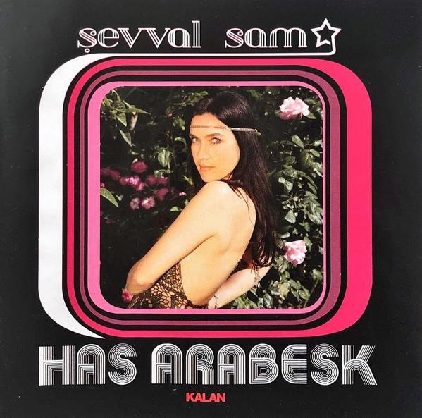 Sevval Sam - Has Arabesk CD von Kalan (2010) - Bild 1